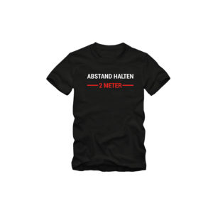 Herren T-Shirt ABSTAND HALTEN - 2 METER - Sprüche Fun Spaß Tee